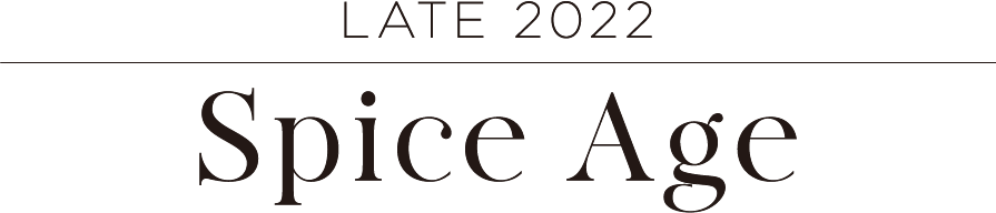 LATE 2022 Spice Age
